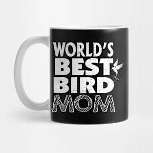 world's best bird mom Mug